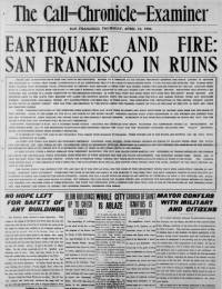 Newspaper Article 1906 04/19 <i>San Francisco Call</i> San Francisco, California regarding Earthquake on April 18, 1906.