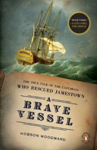 A Brave Vessel by Hobson Woodward published 2009