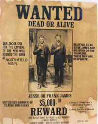 Wanted Poster: Jesse or Frank James